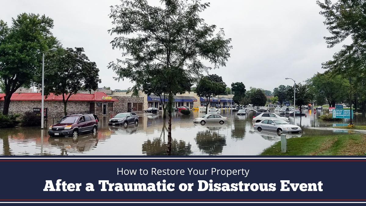 abandoned cars in a flooded parking lot text reads How to Restore Your Property After a Traumatic or Disastrous Event 